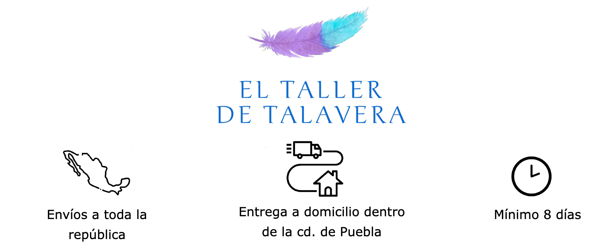 El taller de Talavera, envios a toda la republica, entrega a domicilio en la ciudad de puebla